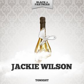 Download track What I Say (Night) Jackie WilsonThe Night