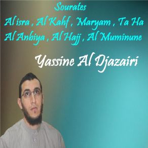 Download track Sourate Al Kahf, Pt. 2 (Quran) Yassine Al Djazairi