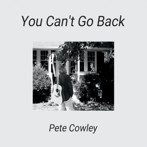 Download track Back Home To You Pete Cowley