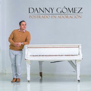 Download track Quiero Vivir Contigo Danny Gomez
