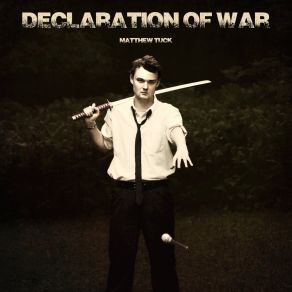 Download track Declaration Of War Matt TuckEzra Ford, Stephanie Bryson