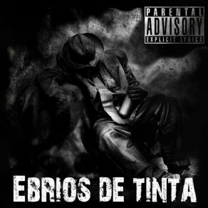 Download track Corren Tiempos Raros (Con Yeke Boy)  Ebrios De Tinta