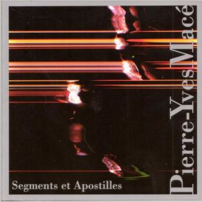 Download track Segments Et Apostilles Pt. 2 Pierre-Yves Mace