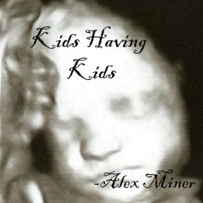 Download track We're Gonna Have A Baby Alex Miner