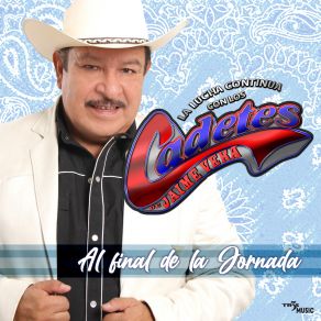 Download track La Fuerza De Mi Edad Los Internacionales Cadetes De Jaime Vera