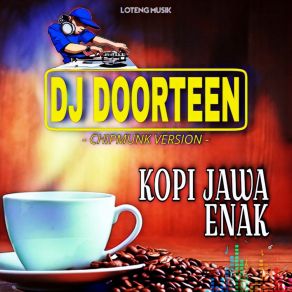 Download track Ojo Digawe Loro DJ DOORTEEN