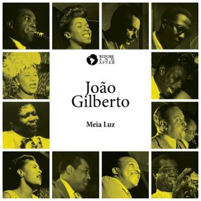 Download track Quando Ela Sai João Gilberto