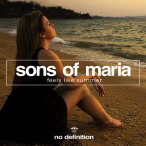 Download track Feels Like Summer (Radio Mix) Sons Of Maria