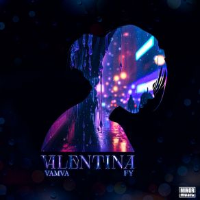 Download track Valentina Fy, VAMVA, ΓΙΑΚΟΥΛΗΣ ΔΗΜΗΤΡΗΣ