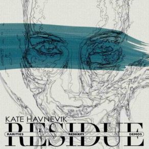 Download track Remember (Demo) Kate Havnevik