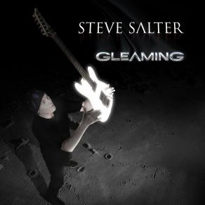 Download track Gleaming Steve Salter