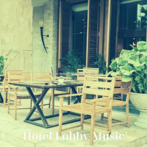 Download track Beautiful Reading Hotel Lobby Music