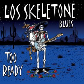 Download track Still Bizarre Los Skeletone Blues