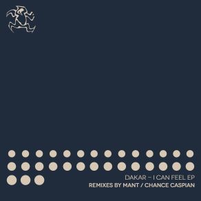 Download track I Can Feel (Chance Caspian Remix) Dakar