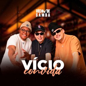 Download track Filho Do Dono Do Mundo Vício De SambaNego Branco