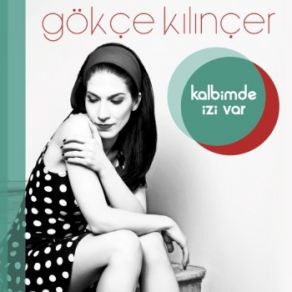 Download track Aşk Beni Bulunca Gökçe Kılınçer