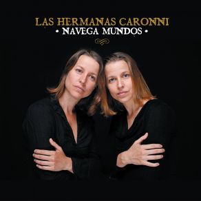 Download track Spanich Caravan Las Hermanas Caronni