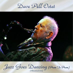 Download track Walkin' My Baby Back Home (Remastered 2017) Dave Pell Octet