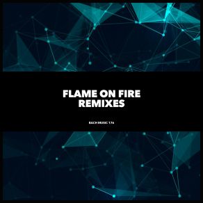 Download track Promises (Teacoma Remix) Flame On Fire