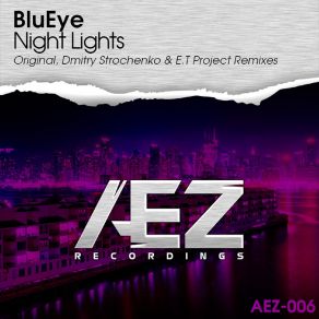 Download track Night Lights (Dmitry Strochenko Remix) BluEye