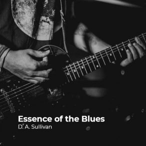 Download track Got The Blues So Bad D. A. Sullivan