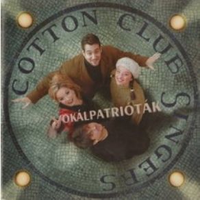 Download track Watch What Happens Cotton Club Singers