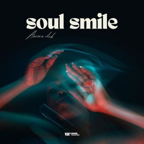 Download track Soul Smile Aurora Dnb