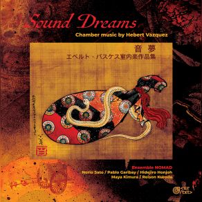 Download track Three Dreams Para Violín, Violonchelo, Shamisen Y Guitarra: I. Ninth Dream Ensemble Nomad