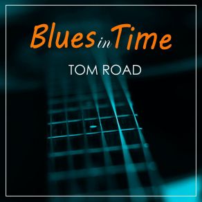 Download track I'll Give You My Heart Tom Road