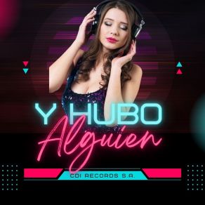 Download track Y Hubo Alguien Cumbias Para BailarAlex Cuyua