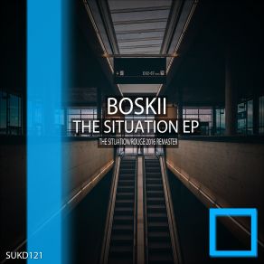 Download track The Situation (Original Mix) Boskii