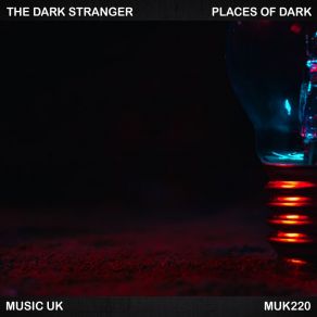 Download track Places Of Dark The Dark Stranger