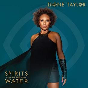 Download track Spirit Dione Taylor