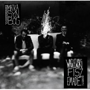 Download track Bóg Emade, Waglewski, Fisz