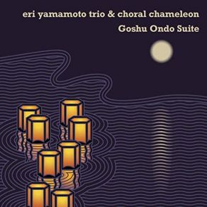 Download track Part 1 Eri Yamamoto Trio, Choral Chameleon