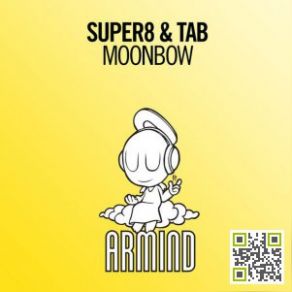 Download track Moonbow (Edit) Super8 & Tab