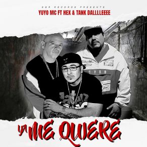 Download track Ya Me Quiere (Freestyle Editz) Yuyo MCHex, Tank Dalllleeee