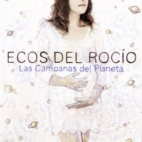 Download track Las Campanas Del Planeta Ecos Del Rocío