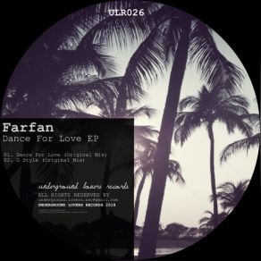 Download track Dance For Love (Original Mix) Farfan