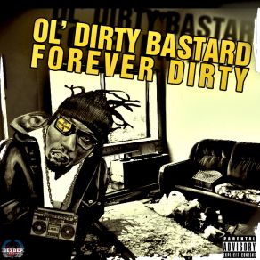 Download track Shimmy Shimmy Ya (Live) Ol' Dirty Bastard