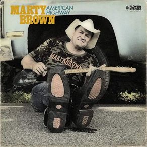 Download track When The Blues Comes Around Marty Brown