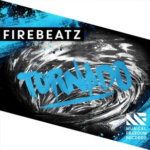 Download track Tornado (Extended Mix) Firebeatz