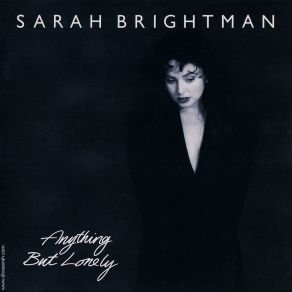 Download track Anything But Lonely Sarah Brightman, Andrew Lloyd Webber