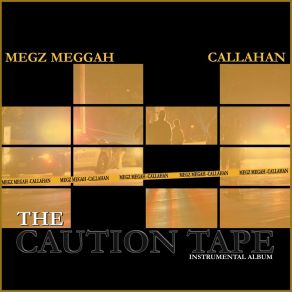 Download track Yellow Tape Megz MeggahCallahan