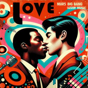 Download track L-O-V-E (Sped Up) Mars Big Bang