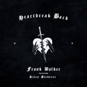 Download track Heartbreak Back Riley Biederer