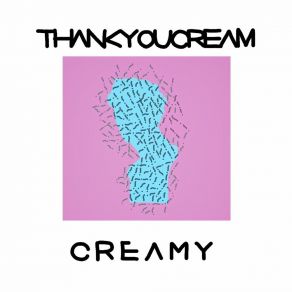 Download track Her Big Eyebrows Thank You Cream