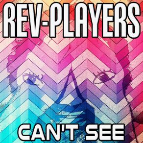 Download track Can't See (Radio Mix) Rev - Players