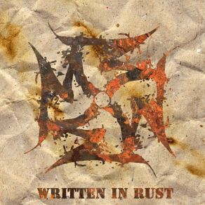 Download track Written In Rust Mysarium