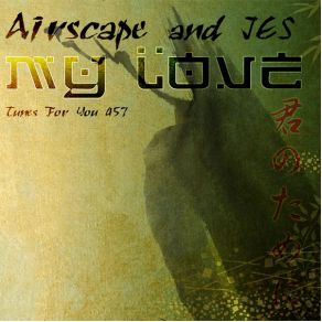 Download track My Love (Daniel Wanrooy & Mark Green Remix) Airscape, Jes Brieden, JesDaniel Wanrooy, DJ Mark Green